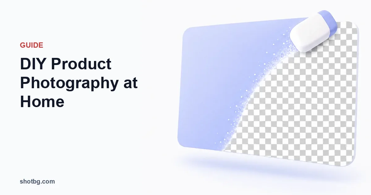 DIY Product Photography at Home: Setup Guide