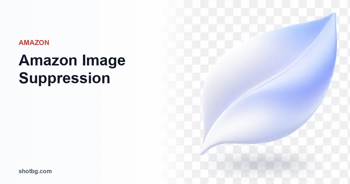 Amazon Image Suppression: Diagnose & Fix Your Listing