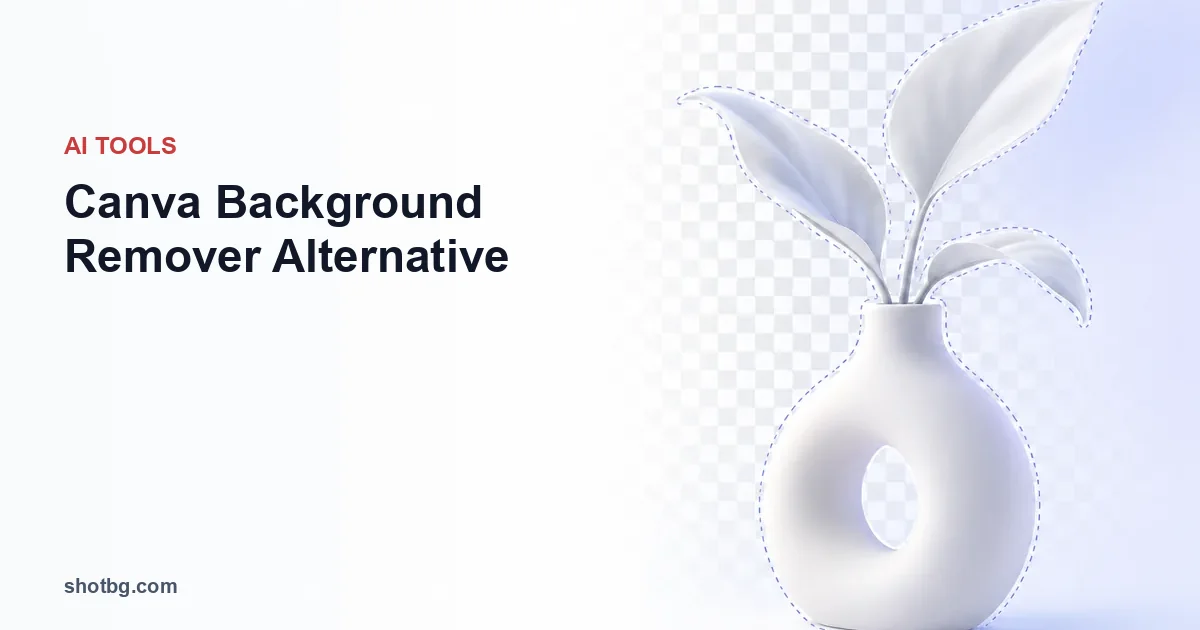 Canva Background Remover Alternative: ShotBG Cutouts and GIMP Control