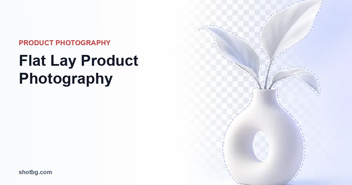 Flat Lay Product Photography: Alignment, Lighting and Kit Layouts